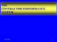 NIH CONTRACTOR PERFORMANCE SYSTEM PowerPoint PPT Presentation
