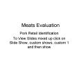 Meats Evaluation PowerPoint PPT Presentation