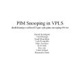 PIM Snooping in VPLS draft-hemige-serbest-l2vpn-vpls-pim-snooping-00.txt PowerPoint PPT Presentation