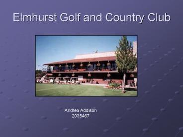Elmhurst Golf and Country Club