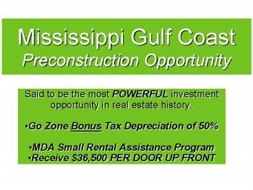 Mississippi Gulf Coast Preconstruction Opportunity