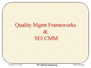 Quality Mgmt Frameworks
