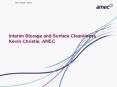 Interim Storage and Surface Cleanliness Kevin Christie, AMEC PowerPoint PPT Presentation