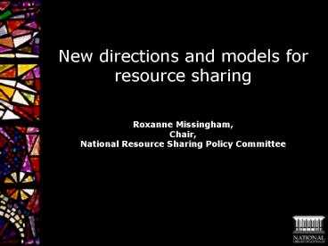 New directions and models for resource sharing