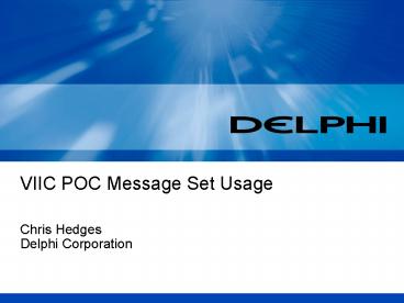 VIIC POC Message Set Usage