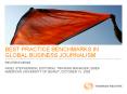 BEST PRACTICE BENCHMARKS IN GLOBAL BUSINESS JOURNALISM PowerPoint PPT Presentation