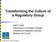 Transforming the Culture of a Regulatory Group PowerPoint PPT Presentation