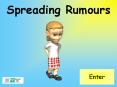 Spreading Rumours PowerPoint PPT Presentation