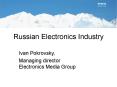 Russian Electronics Industry PowerPoint PPT Presentation