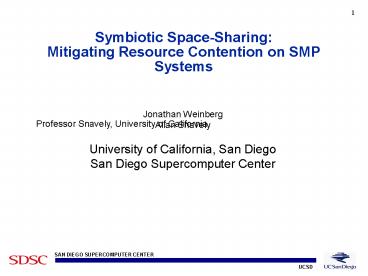 Symbiotic Space-Sharing: Mitigating Resource Contention on SMP Systems