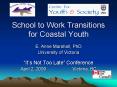 School to Work Transitions for Coastal Youth PowerPoint PPT Presentation