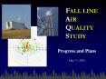 FALL LINE AIR QUALITY STUDY PowerPoint PPT Presentation