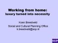 Working from home: luxury turned into necessity PowerPoint PPT Presentation