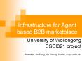 Infrastructure for Agent based B2B marketplace PowerPoint PPT Presentation
