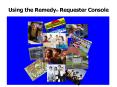 Using the Remedy Requester Console PowerPoint PPT Presentation