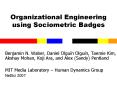 Organizational Engineering using Sociometric Badges PowerPoint PPT Presentation