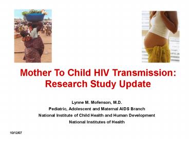 Mother To Child HIV Transmission: