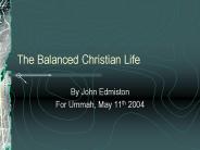 The Balanced Christian Life
