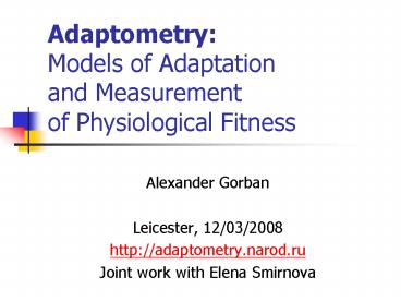 Adaptometry: Models of Adaptation and Measurement of Physiological Fitness