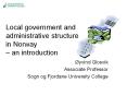 Local government and administrative structure in Norway  PowerPoint PPT Presentation