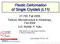 Plastic Deformation of Single Crystals L11 PowerPoint PPT Presentation