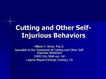 Cutting and Other SelfInjurious Behaviors