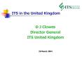 ITS in the United Kingdom PowerPoint PPT Presentation