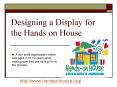 Designing a Display for the Hands on House PowerPoint PPT Presentation