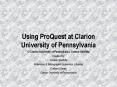 Using ProQuest at Clarion University of Pennsylvania PowerPoint PPT Presentation