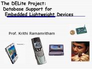 The DELite Project: Database Support for Embedded Lightweight Devices