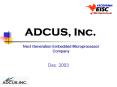 ADCUS, Inc' PowerPoint PPT Presentation