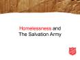 Homelessness and The Salvation Army PowerPoint PPT Presentation