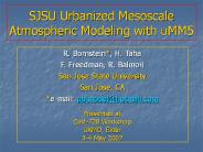 SJSU Urbanized Mesoscale Atmospheric Modeling with uMM5