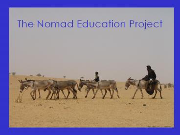 The Nomad Education Project