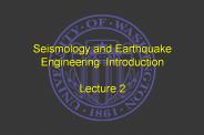 Seismology%20and%20Earthquake%20Engineering%20:Introduction%20Lecture%202