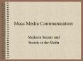 Mass Media Communication