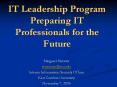 IT Leadership Program Preparing IT Professionals for the Future PowerPoint PPT Presentation