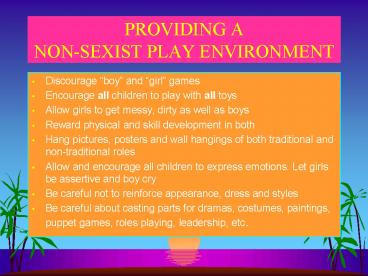 PROVIDING A NON-SEXIST PLAY ENVIRONMENT
