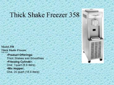 Thick Shake Freezer 358