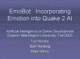 EmoBot: Incorporating Emotion into Quake 2 AI PowerPoint PPT Presentation