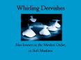 Whirling Dervishes PowerPoint PPT Presentation