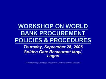 WORKSHOP ON WORLD BANK PROCUREMENT POLICIES
