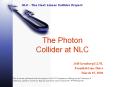 The Photon Collider at NLC PowerPoint PPT Presentation