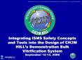 IntegratingISMS Safety Concepts and Tools into the Design of CH2M HILLs Demonstration Bulk Vitrifica PowerPoint PPT Presentation