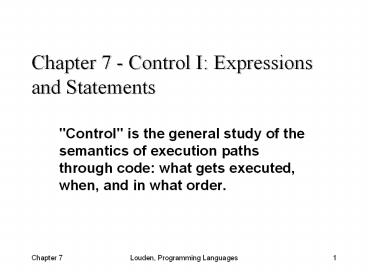 Chapter 7 - Control I: Expressions and Statements