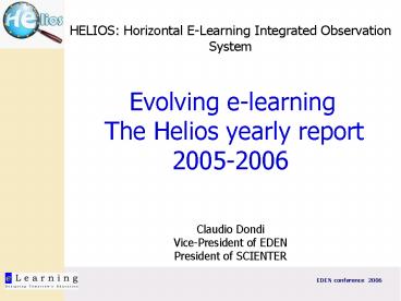 HELIOS: Horizontal ELearning Integrated Observation System Evolving elearning The Helios yearly repo