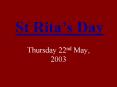 St Ritas Day PowerPoint PPT Presentation