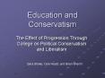 Education and Conservatism PowerPoint PPT Presentation