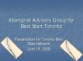 Aboriginal Advisory Group for Best Start Toronto PowerPoint PPT Presentation