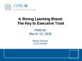 A Strong Learning Brand: The Key to Executive Trust PowerPoint PPT Presentation